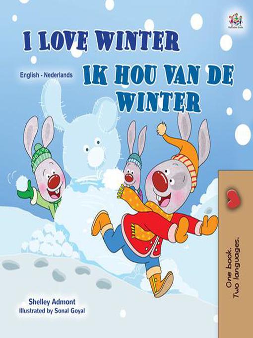 Title details for I Love Winter Ik ben dol op de winter by Shelley Admont - Available